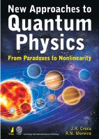 New Approaches to Quantum Physics